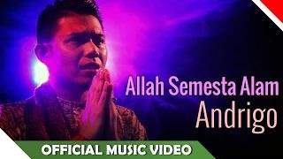 Andrigo - Allah Semesta Alam (Official Music Video)