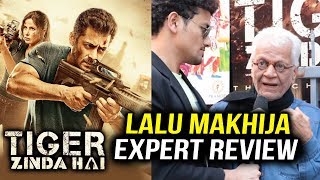Tiger Zinda Hai Review By Expert Lalu Makhija | Salman Khan | Katrina Kaif