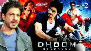 Shahrukh Khan OPENS On Dhoom 4, RA One 2 & Don 3