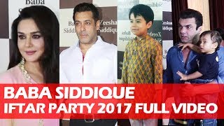 Baba Siddique's Iftar Party 2017 | Full HD Video | Salman, Sohail, Iulia, Preity Zinta