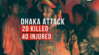 Dhaka attack- 20 Killed and around 40 injured in an attack on Holey Artisan Bakery