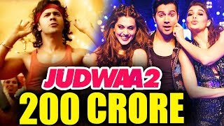 Varun Dhawan's JUDWAA To Earn 200 Crores at Box Office