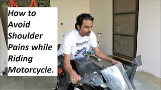 How to Avoid Shoulder Pains while Riding Motorcycle.