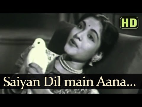 Saiyyan Dil Mein Aana (HD) - Bahar Songs - Karan Dewan - Vyjayantimala - Shamshad Begum - Superhit Old Song