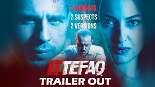 Ittefaq Trailer Out | Sidharth Malhotra, Sonakshi Sinha, Akshaye Khanna