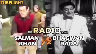 Salman's The Radio Song Dance Inspired From Bhagwan Dada - Tubelight