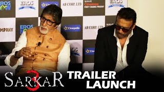 SARKAR 3 Trailer Launch | Amitabh Bachchan | Jackie Shroff | Yami Gautam