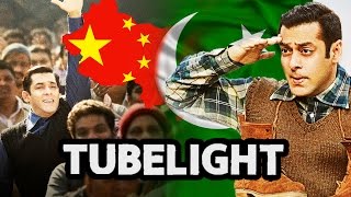 Salman's TUBELIGHT To Get HUGE Release In China But WONT Release In Pakistan?