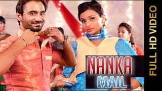 Latest Punjabi Songs | NANKA MAIL | MEET BRAR & HARMANDEEP | Full HD