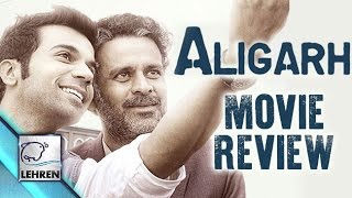 'Aligarh' Movie Review | Manoj Bajpai | Rajkumar Rao