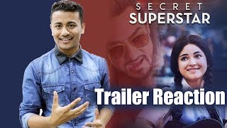Secret Superstar Trailer Reaction | Aamir Khan | Zaira Wasim