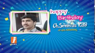 Birthday Wishes To Ch.Srinivasa Rao, Jr Sys Administrator From iNews Team