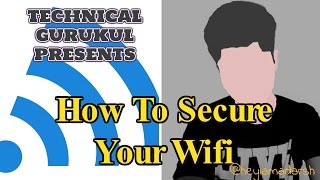(English) How To Secure Your WIFI