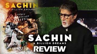 Sachin A Billion Dreams REVIEW By Amitabh Bachchan