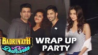 Badrinath Ki Dulhania WRAP UP PARTY | Varun Dhawan | Alia Bhatt | Karan Johar