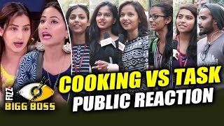 Cooking Vs Task | Who Is Right Shilpa Shinde Vs Hina Khan | PUBLIC REACTION | Bigg Boss 11