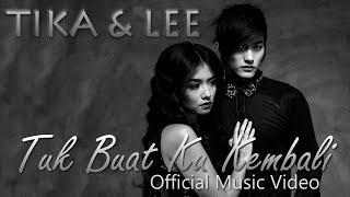 Tika Ramlan & Lee Jeong Hoon - Tuk Buat Ku Kembali - Official Music Video