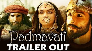 Padmavati Trailer Out - Ranveer Singh, Shahid Kapoor, Deepika Padukone