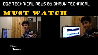 002 Technical News By Dhruv Tech