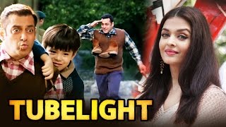 Salman's TUBELIGHT First Song To Release On 16th May, Aishwarya At Salman's Area Bandra For A Cause