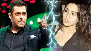 Salman Khan Angry On Sara Ali Khan?