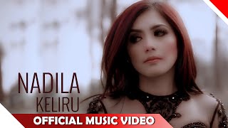 Nadila - Keliru - Official Music Video