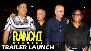 Ranchi Dairies Trailer Launch | Rohit Shetty, David Dhawan, Mahesh Bhatt, Anupam Kher