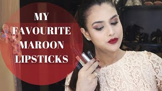 MY MAROON FAVOURITE LIPSTICKS | MAKEUP AND FASHION DIARIES