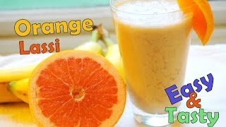 Orange lassi recipe / summer drink easy recipe