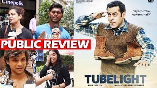 Tubelight Movie - PUBLIC REVIEW | First Day First Show | Salman Khan, Sohail Khan - Blockbuster