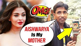32 Year Old Man Claims To Be SON Of Aishwarya Rai Bachchan