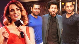 Kangana Ranaut's REACTION On Working With Shahrukh, Salman, Aamir