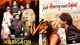 Jab Harry Met Sejal GETS Tough Competition From Gurgaon