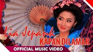 Lia Jepank - Kapan Dilamar (Official Music Video)