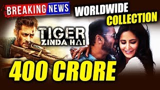 Salman's Tiger Zinda Hai CROSSES 400 CRORE Worldwide