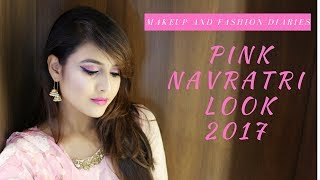 PINK NAVRATRI LOOK | INDIAN FESTIVAL | GRWM