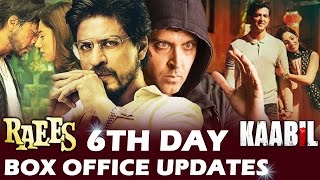 RAEES Vs KAABIL - TOUGH COMPETITION On 6th DAY - BOX OFFICE UPDATE