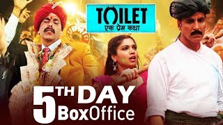 Akshay's Toilet Ek Prem Katha 5th Day Box Office Collection - FABULOUS
