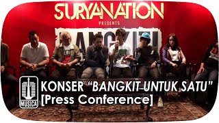 Konser "BANGKIT UNTUK SATU" (Press Conference)