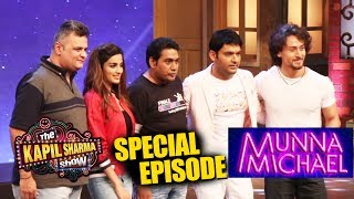 The Kapil Sharma Show | Full Video | Munna Michael Special Episode | Tiger Shroff, Nidhi Agerwal