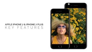 Top 7 features of the all new iPhone 7