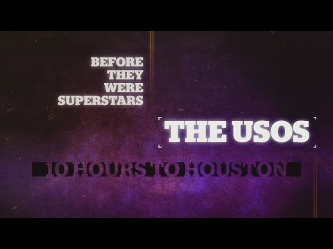Before They Were Superstars, The Usos - 10 Hours to Houston - WWE Wrestling Video