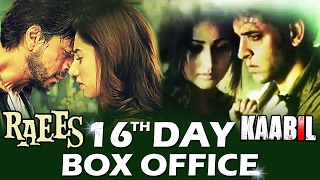 RAEES Vs KAABIL | 16th DAY BOX-OFFICE COLLECTION - STEADY GROWTH