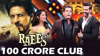 Shahrukh's RAEES ENTERS 100 CRORE CLUB, Hrithik & Yami On Salman's Bigg Boss 10 GRAND FINALE