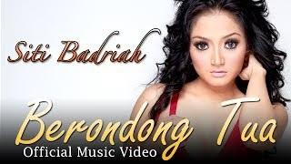 Siti Badriah - Berondong Tua - Official Music Video