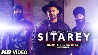 Sitarey Full Song | Tigerstyle Feat. Jaz Dhami | Latest Punjabi Song