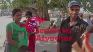 Serials ka Atyachaar | Behind the Scenes @ awSumit