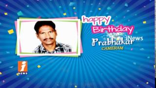 Birthday Wishes To Cameraman Prabhakar From iNews Team