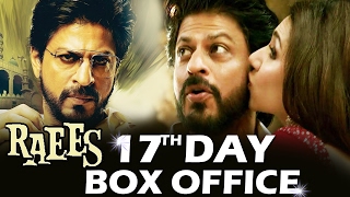 Shahrukh's RAEES - 17th DAY BOX OFFICE COLLECTION - STEADY