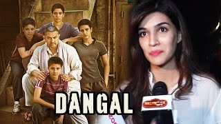 Kriti Sanon's Review On DANGAL - Aamir Khan, Sakshi Tanwar